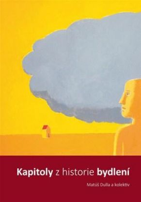 Kapitoly z historie bydlení