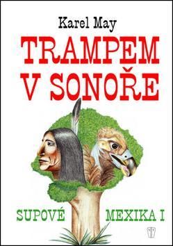 Trampem v Sonoře