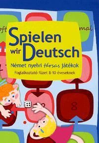 Spielen wir Deutsch - Német nyelvi társas játékok