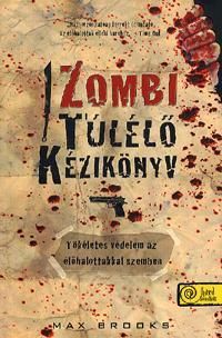 Zombi túlélő kézikönyv