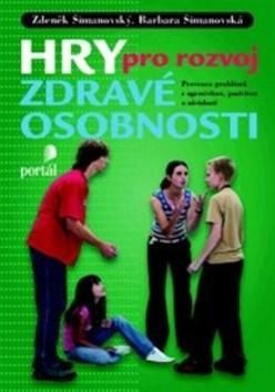 Hry pro rozvoj zdravé osobnosti