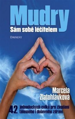 Mudry - Sám sobě léčitelem