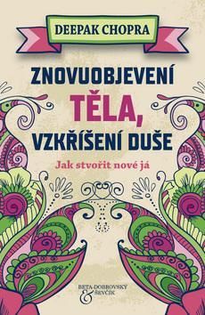 Znovuobjevení těla, vzkříšení duše