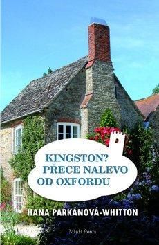 Kingston? Přece nalevo od Oxfordu