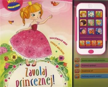 Zavolaj princeznej! - Môj smartfón