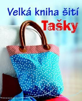 Velká kniha šití Tašky