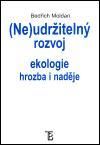 (Ne)udrzitelny rozvoj