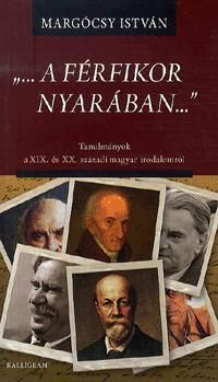 "...a férfikor nyarában..."