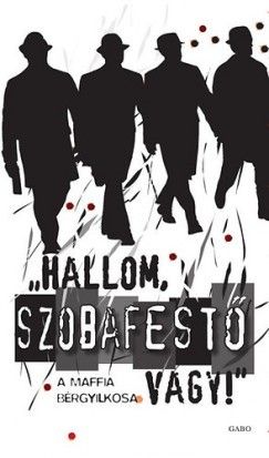 "Hallom, szobafestő vagy!"