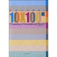 10 x 100 Properties of International Style II.
