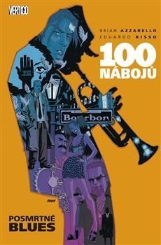 100 nábojů - Posmrtné blues