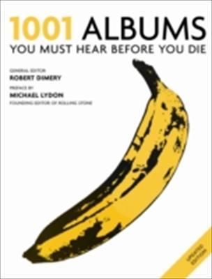 1001 Albums 2011 You must hear before you die