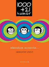 1000+21 humor- Hírességek mondták