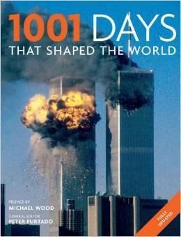 1001: Days That Shaped Our World