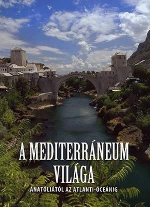 A Mediterráneum világa