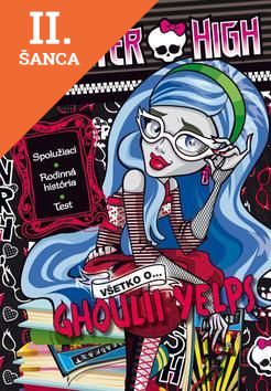 Lacná kniha Monster High Všetko o Ghoulii Yelps