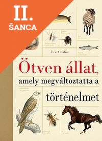 Lacná kniha Ötven állat, amely megváltoztatta a történelmet