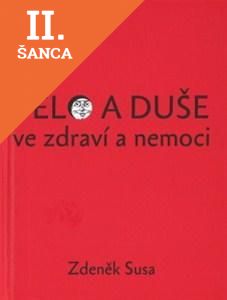 Lacná kniha Tělo a duše ve zdraví a nemoci