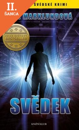 Lacná kniha Svědek (Annika Bengtzonová 3)