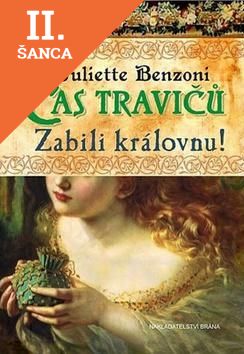 Lacná kniha Čas travičů - Zabili královnu!