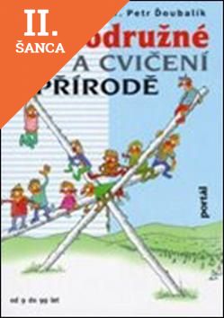 Lacná kniha Dobrodružné hry a cvičení v přírodě