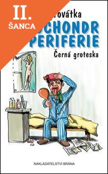 Lacná kniha Hypochondr z periferie - Černá groteska