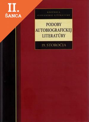 Lacná kniha Podoby autobiografickej literatúry 19. storočia