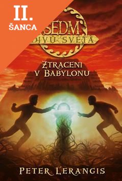 Lacná kniha Sedm divů světa Ztraceni v Babylonu