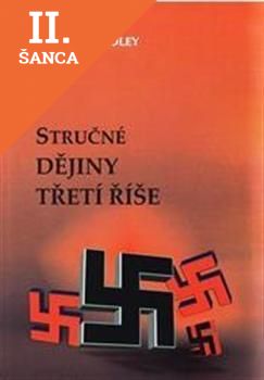 Lacná kniha Stručné dějiny třetí říše