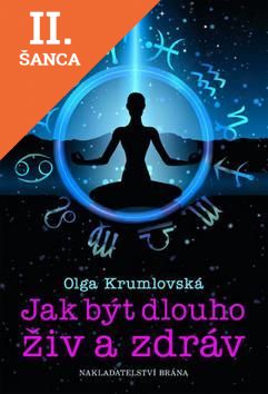 Lacná kniha Jak být dlouho živ a zdráv