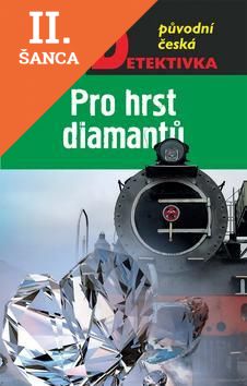 Lacná kniha Pro hrst diamantů