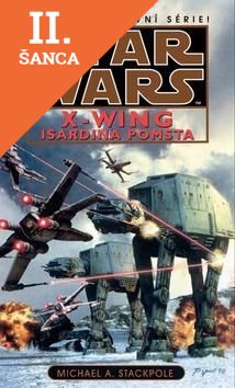 Lacná kniha STAR WARS X-WING Isardina pomsta