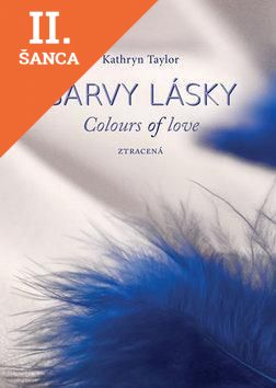 Lacná kniha Barvy lásky 3: Ztracená