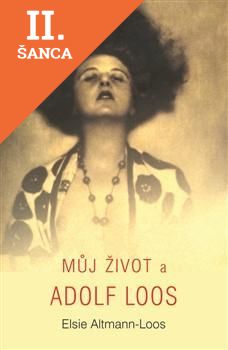 Lacná kniha Můj život a Adolf Loos