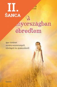 Lacná kniha A mennyországban ébredtem