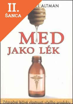 Lacná kniha Med jako lék