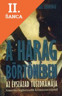 Lacná kniha A harag börtönében
