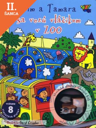 Lacná kniha Tim a Tamara sa vezú vláčikom v ZOO