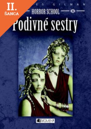Lacná kniha Horror School - Podivné sestry