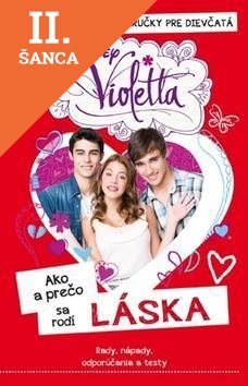 Lacná kniha Violetta - Ako a prečo sa rodí láska