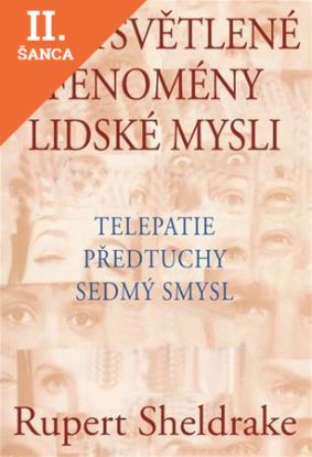 Lacná kniha Nevysvětlitelné fenomény lidské mysli
