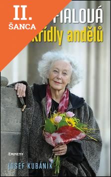 Lacná kniha Květa Fialová pod křídly andělů