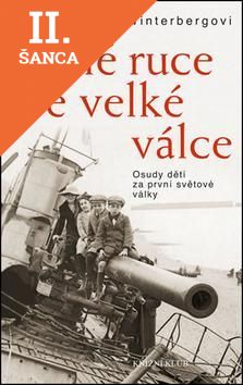 Lacná kniha Malé ruce ve velké válce
