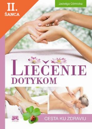 Lacná kniha Liečenie dotykom