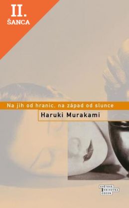 Lacná kniha Na jih od hranic, na západ od slunce - 3. vydání