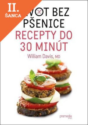 Lacná kniha Život bez pšenice - recepty do 30 minút