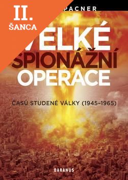 Lacná kniha Velké špionážní operace časů studené války