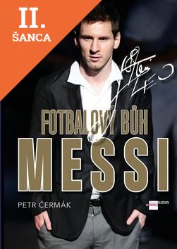 Lacná kniha Fotbalový Bůh Messi