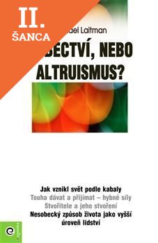 Lacná kniha Sobectví, nebo altruismus?