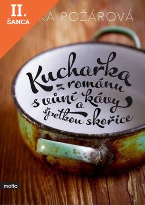 Lacná kniha Kuchařka z románu s vůní kávy a špetkou skořice
